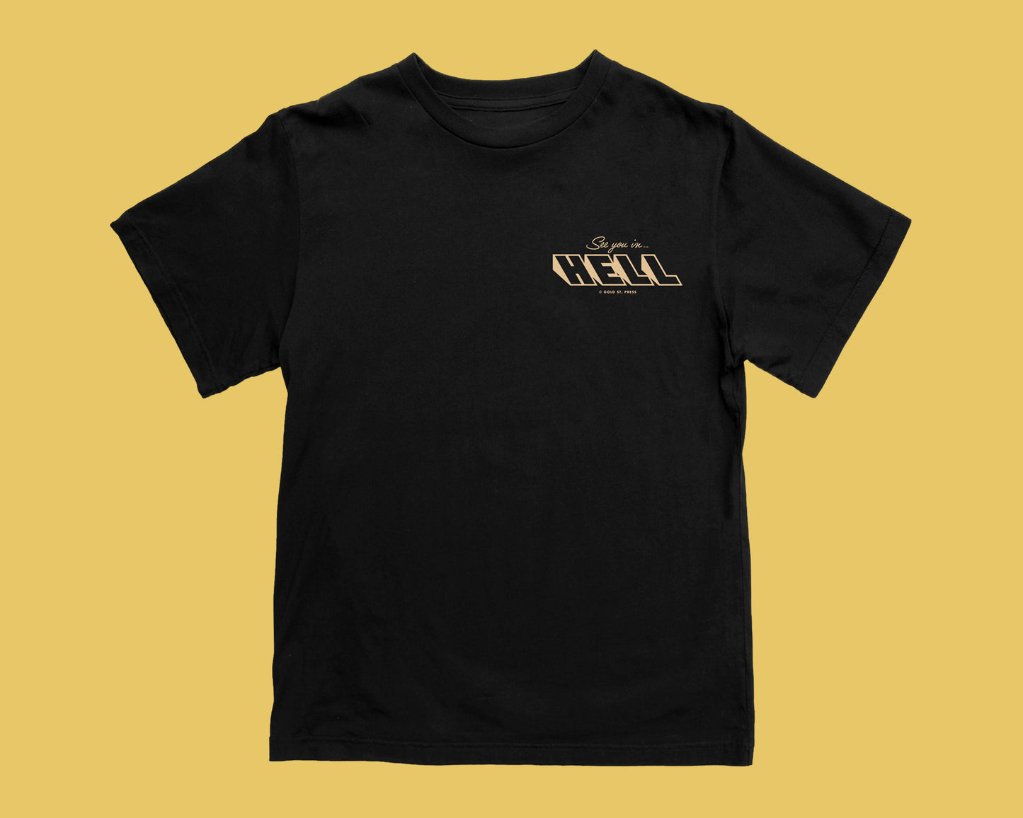 See You In Hell Black T-Shirt