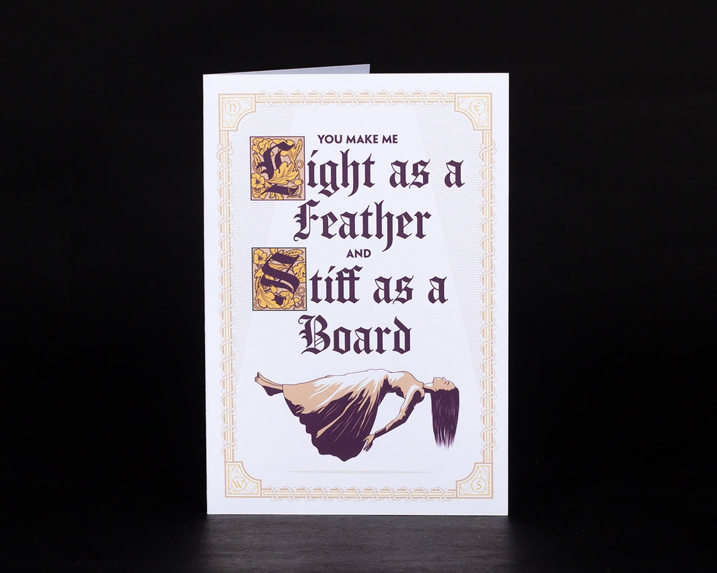 Light As A Feather, Stiff As A Board Greeting Card