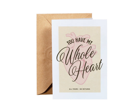 You Have My Whole Heart Greeting Card